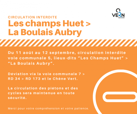 Circulation interdite : Boulais Aubry > Champs Huet